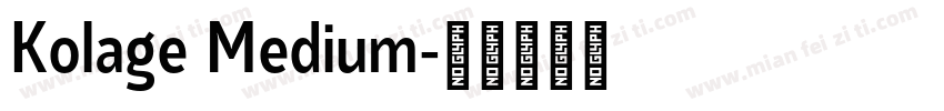 Kolage Medium字体转换